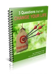 3 Questions That Will Change Your Life Pdf File