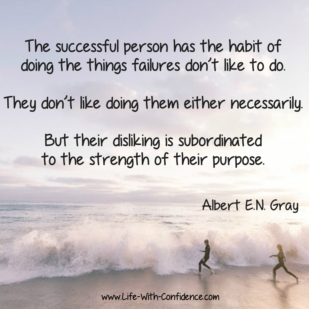 Albert E.N. Gray Quote.