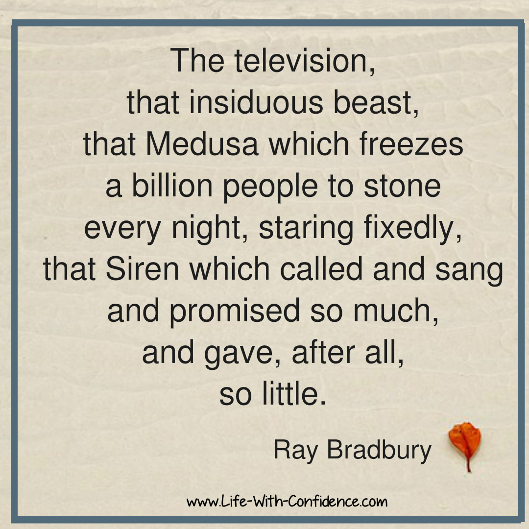 TV Addiction Quote from Ray Bradbury